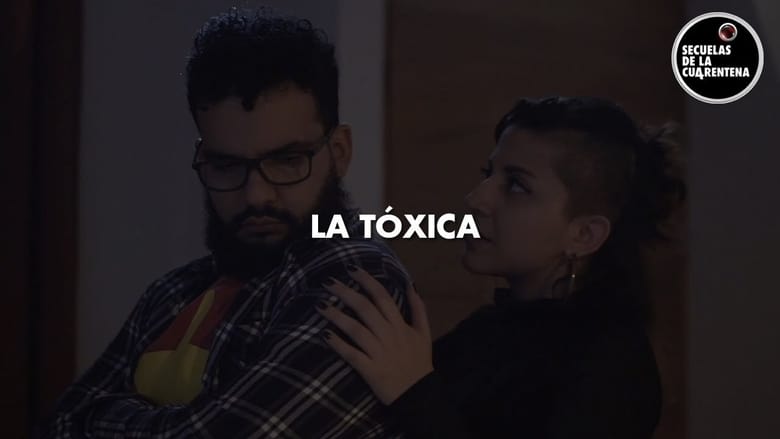 La Tóxica (2020)