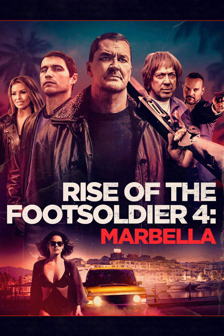 Imatge de Rise of the Footsoldier 4: Marbella