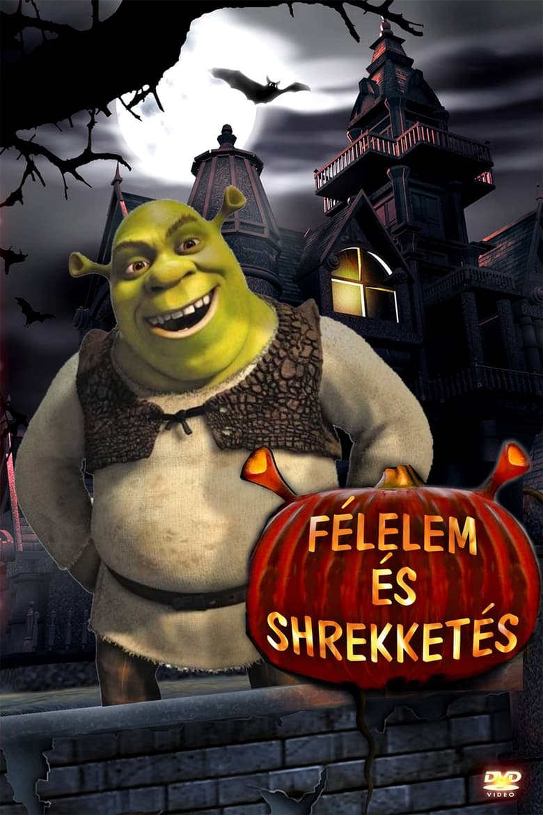 Félelem és Shrekketés (2010)