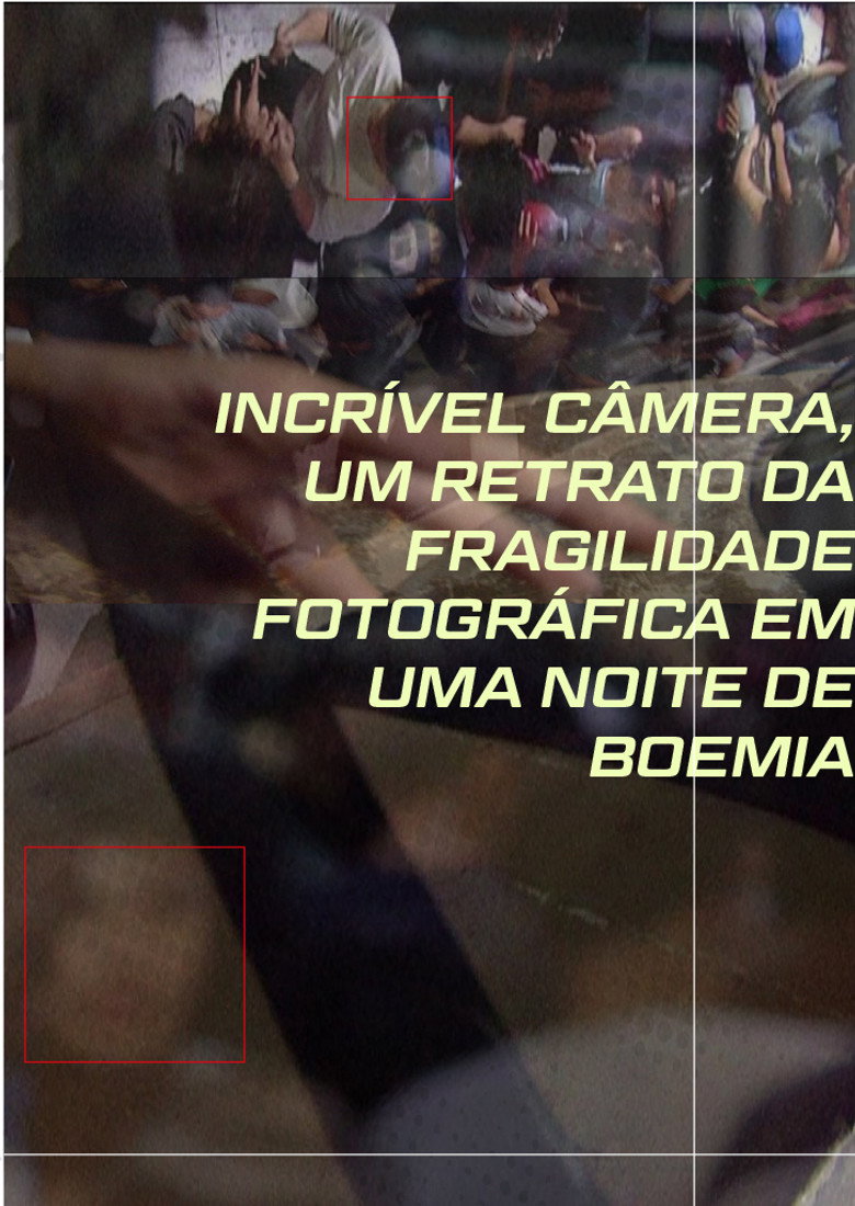 Imatge de Incrível Câmera, Um Retrato Da Fragilidade Fotográfica Em Uma Noite De Boemia