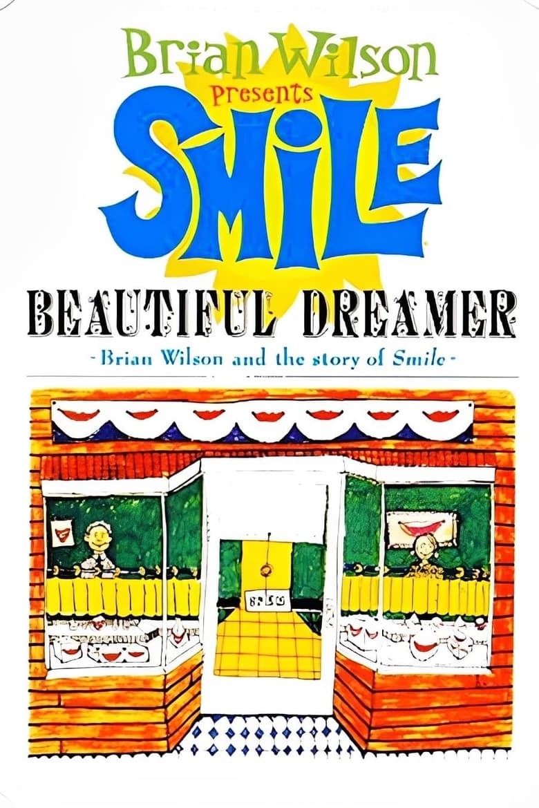 Beautiful Dreamer: Brian Wilson and the Story of Smile