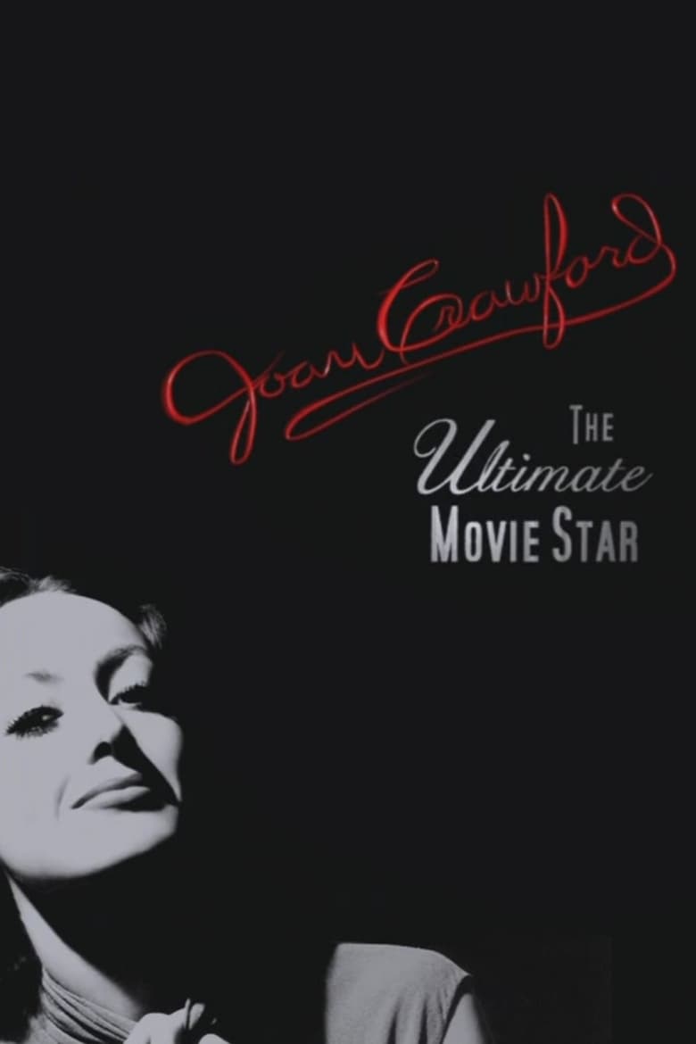 Joan Crawford: The Ultimate Movie Star (2002)