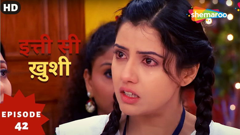 Still image for Itti Si Khushi season 1 episode 42: Episode 42