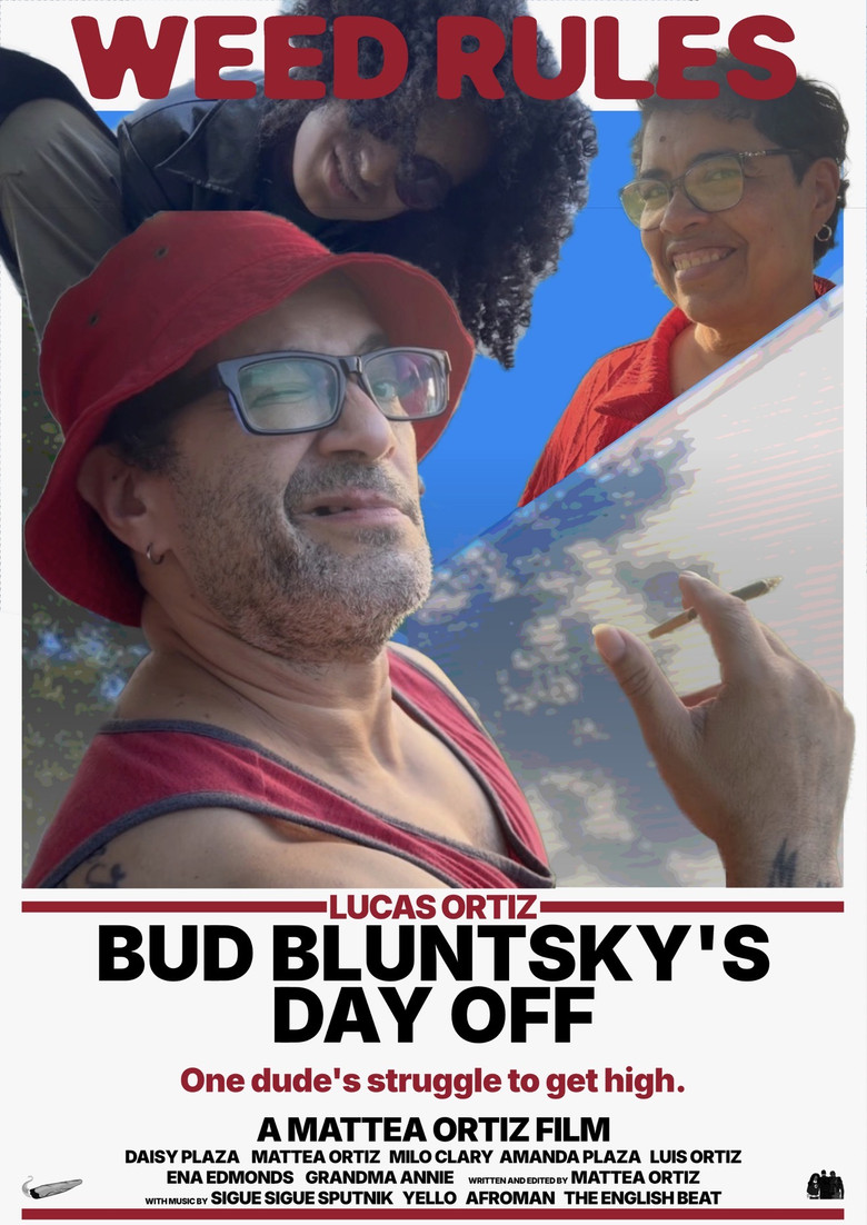 Bud Bluntsky's Day Off