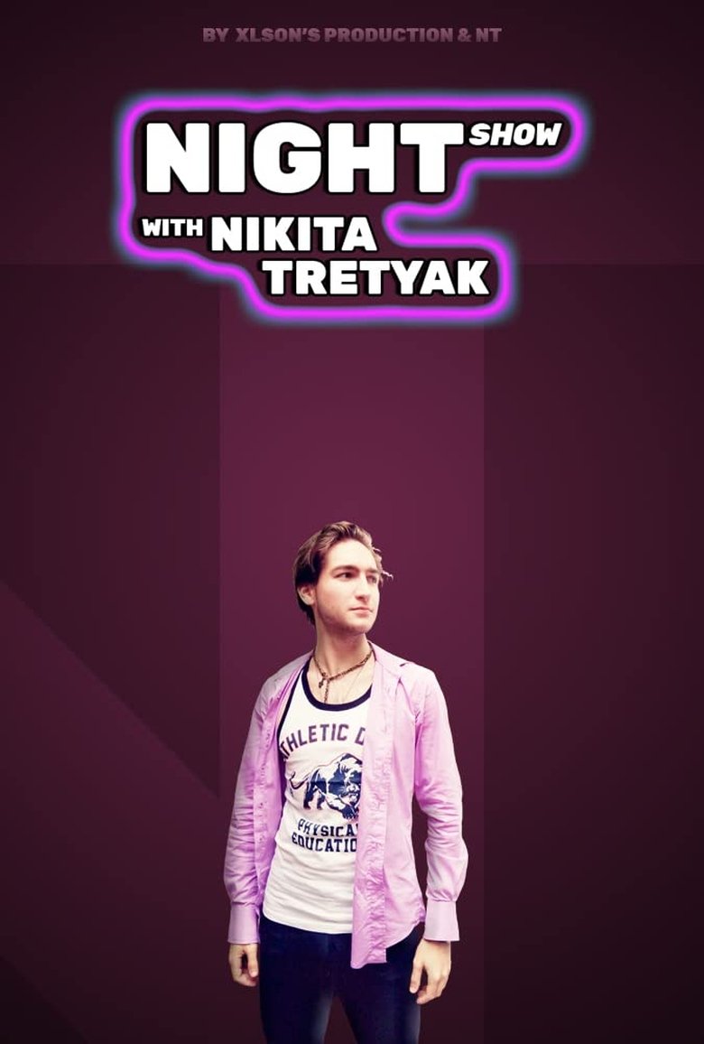 Night Show with Nikita Tretyak main poster