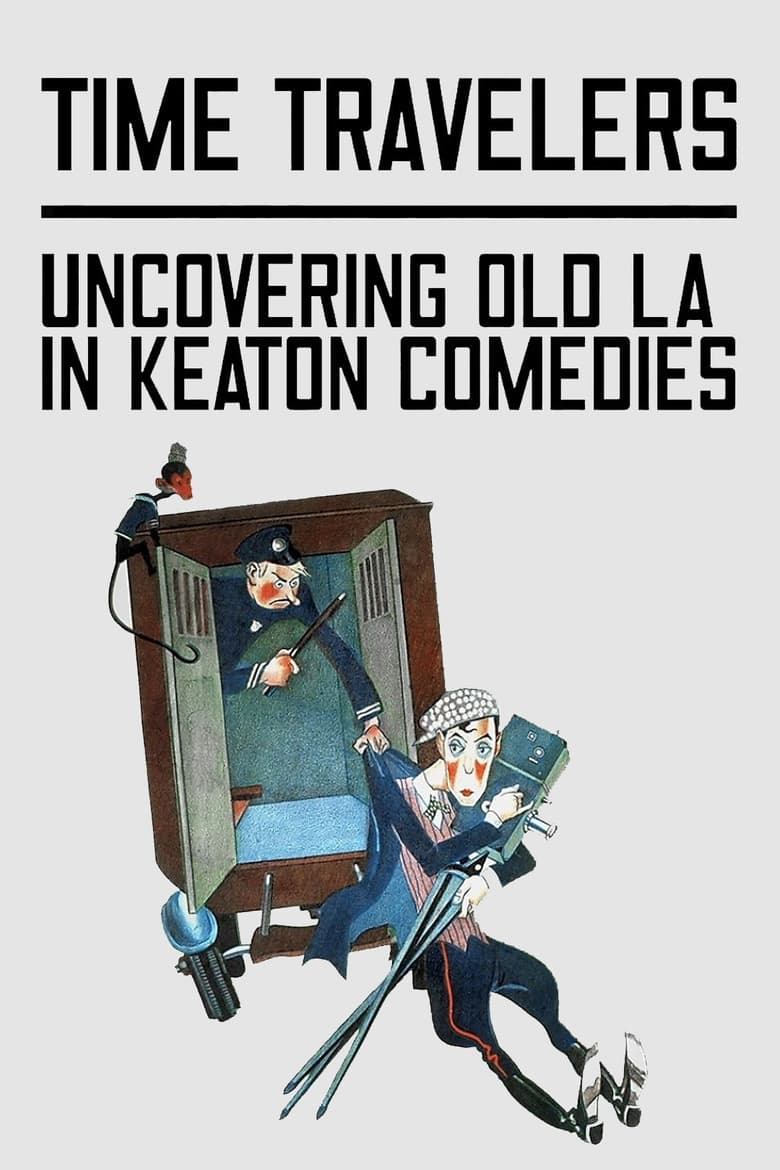 Time Travelers: Uncovering Old LA in Keaton Comedies main poster