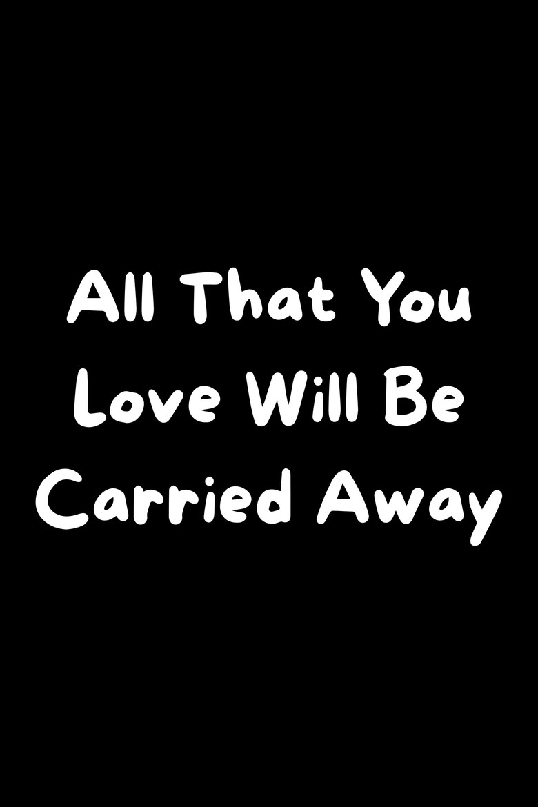 Imatge de All That You Love Will Be Carried Away