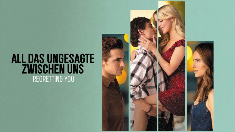 All das Ungesagte zwischen uns - Regretting You (2025)