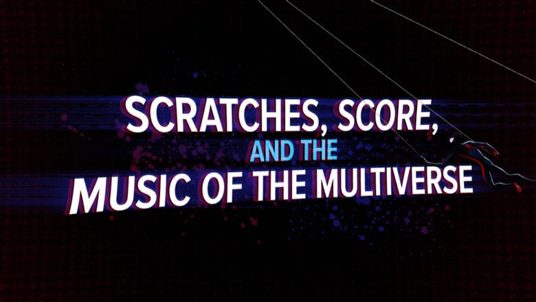 Spider-Man: Across the Spider-Verse: Scratches, Score and the Music of the Multiverse