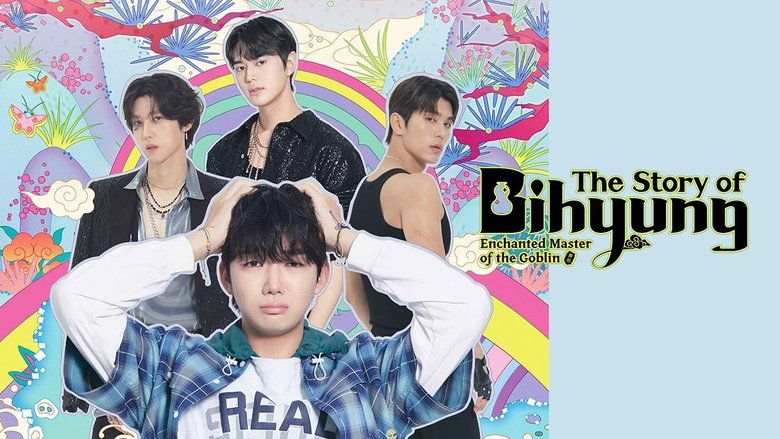 The Story of Bihyung: Enchanted Master of Goblin