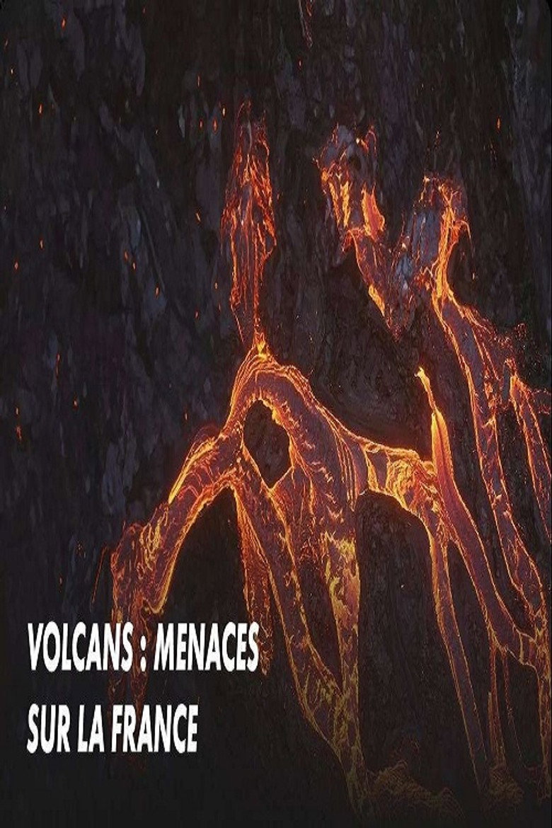 Official poster for Volcans Menaces sur la France