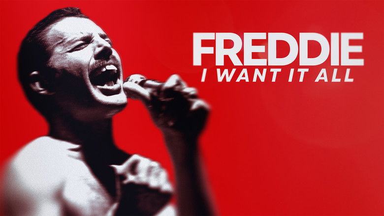 Freddie: I Want it All