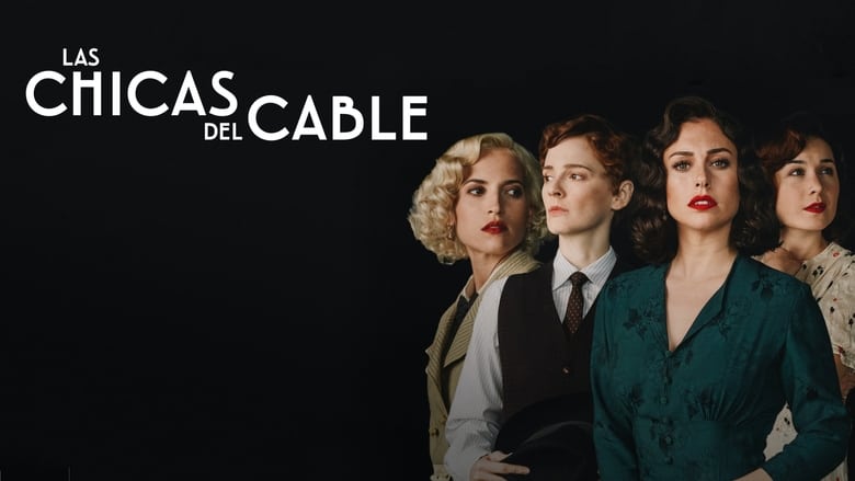 Cable Girls – Οι Τηλεφωνήτριες