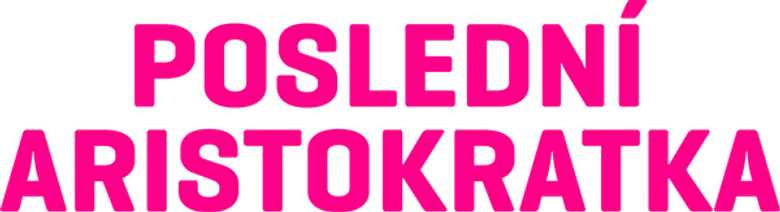Poslední aristokratka