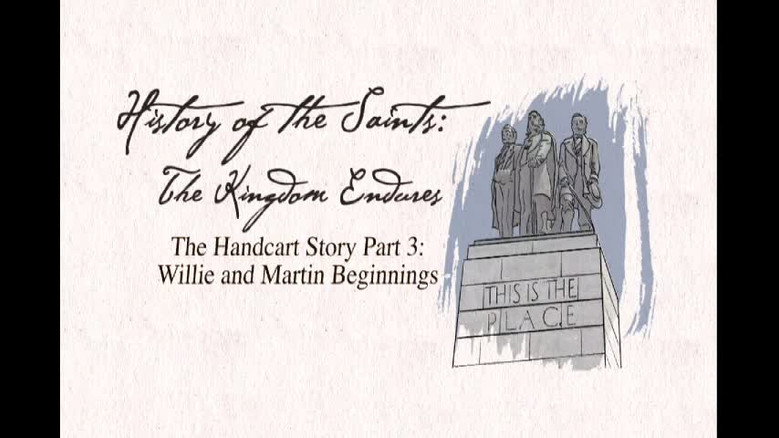 The Handcart Story Part 3: Willie and Martin Beginnings