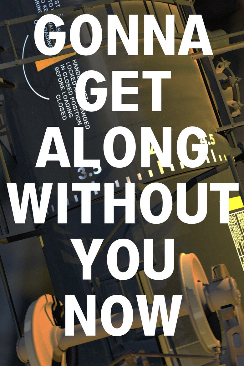 Imatge de Gonna Get Along Without You Now (Tanker car)