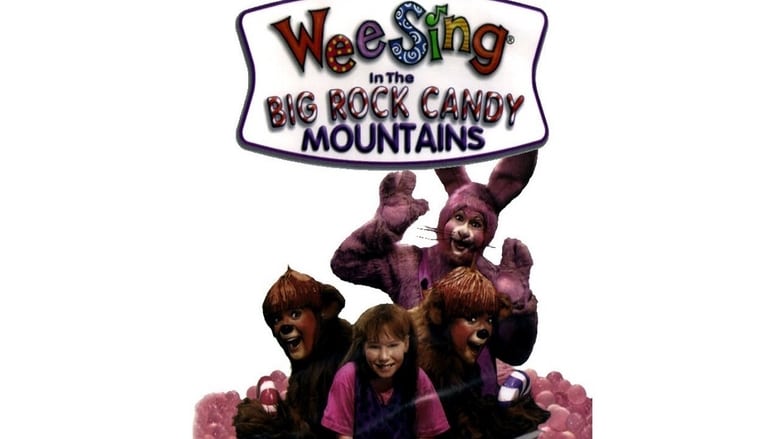 Wee Sing in the Big Rock Candy Mountains (1991)