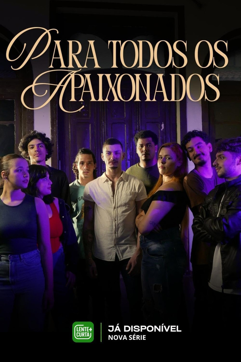 Para Todos Os Apaixonados - À Série (2024) poster