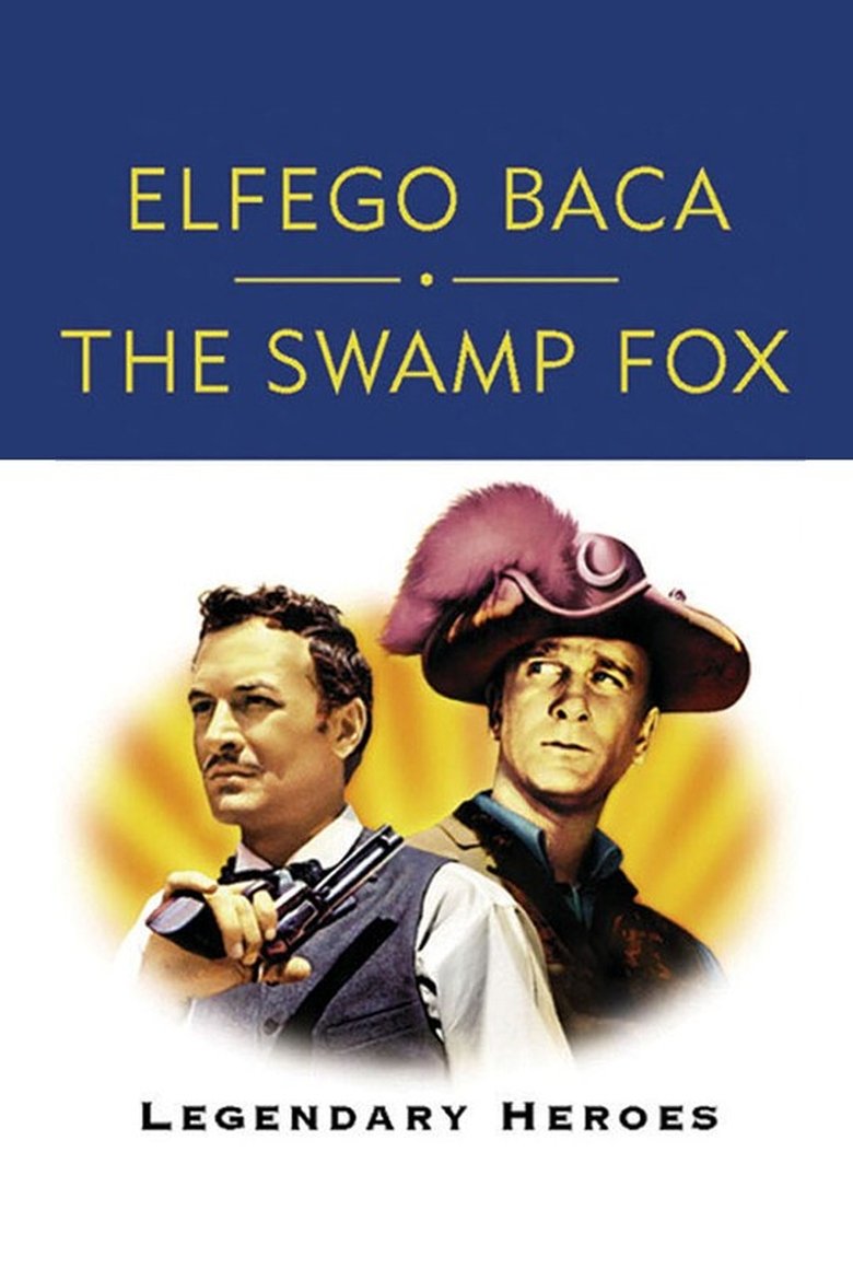 Elfego Baca and The Swamp Fox: Legendary Heroes main poster