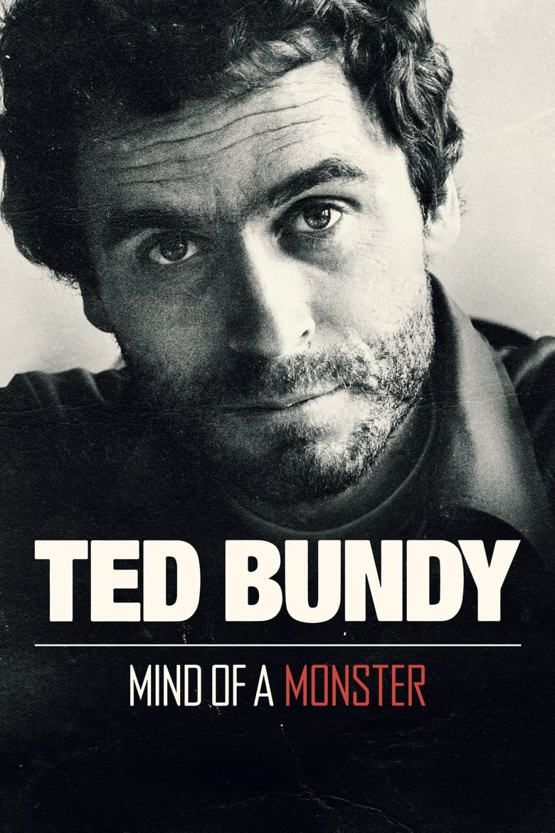 Ted Bundy: Mind of a Monster (2019)