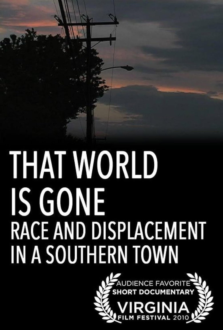 Imatge de That World Is Gone: Race and Displacement in a Southern Town