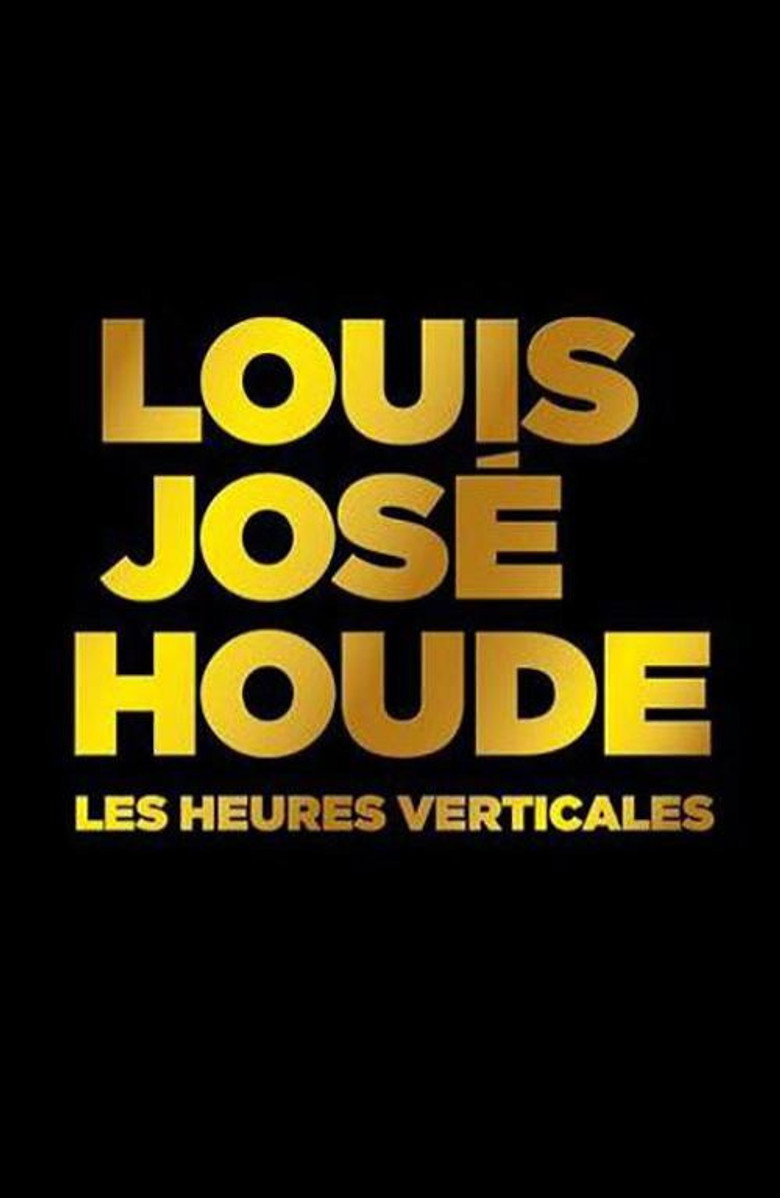 Imatge de Louis-José Houde : Les heures verticales
