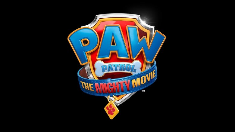 PAW Patrol: The Mighty Movie