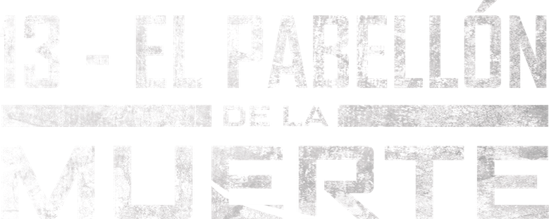 Imagen de 13 – El Pabellón de la Muerte