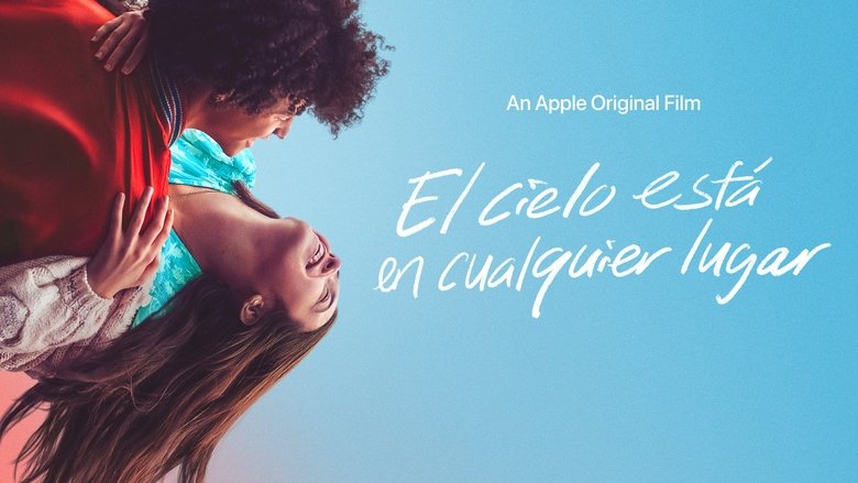 El cielo está en cualquier lugar (2022)