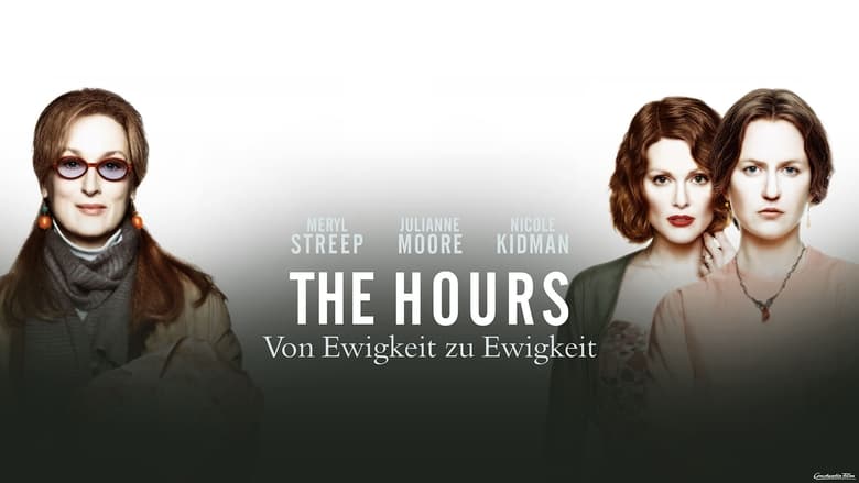 The Hours - Von Ewigkeit zu Ewigkeit (2002)