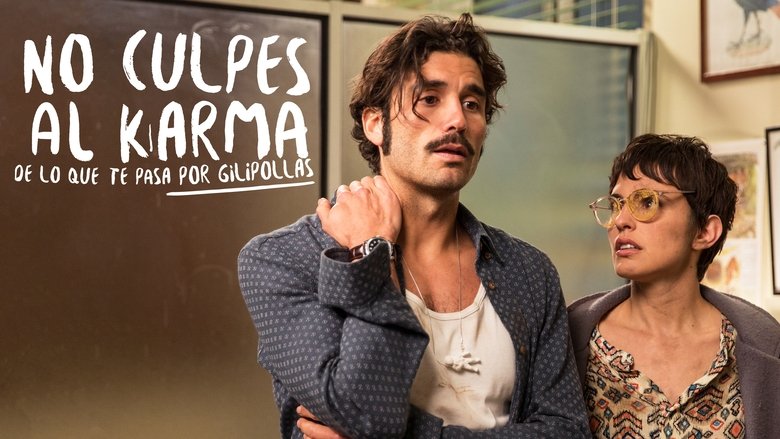 Don't Blame Karma on What Happens to You for Being an Asshole (2016)