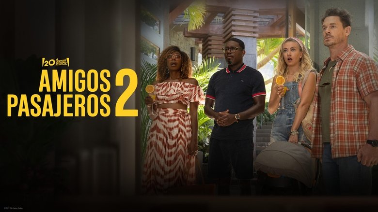 Amigos pasajeros 2 (2023)