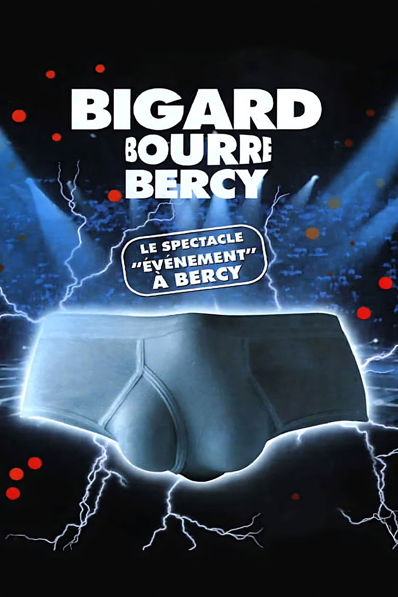 Affiche de BIGARD BOURRE BERCY