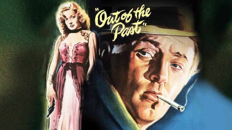 Out of the Past (1947)