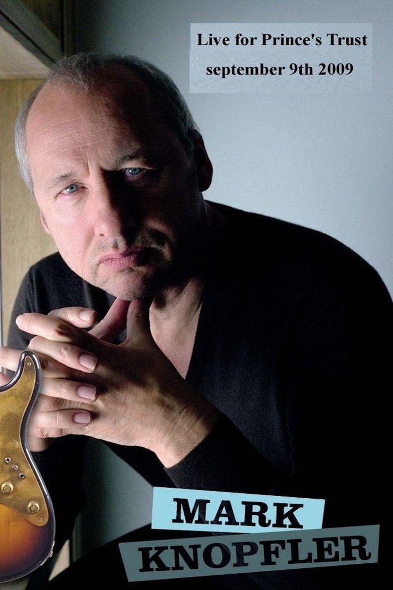 Mark Knopfler Prince s Trust main poster