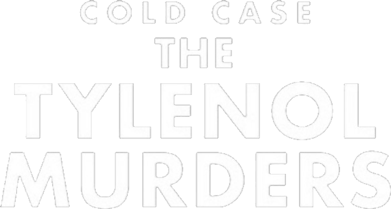 Cold Case: The Tylenol Murders