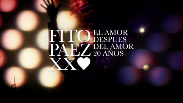 Fito Páez Love After Love XX years (2012)