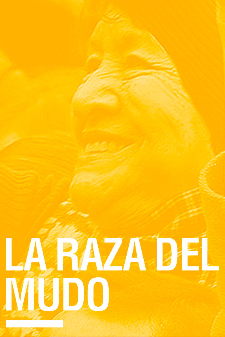 La raza del mudo