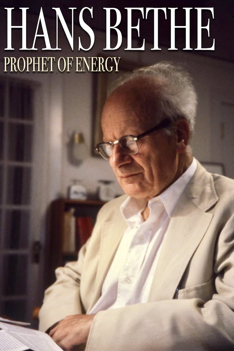 Hans Bethe꞉ Prophet of Energy poster
