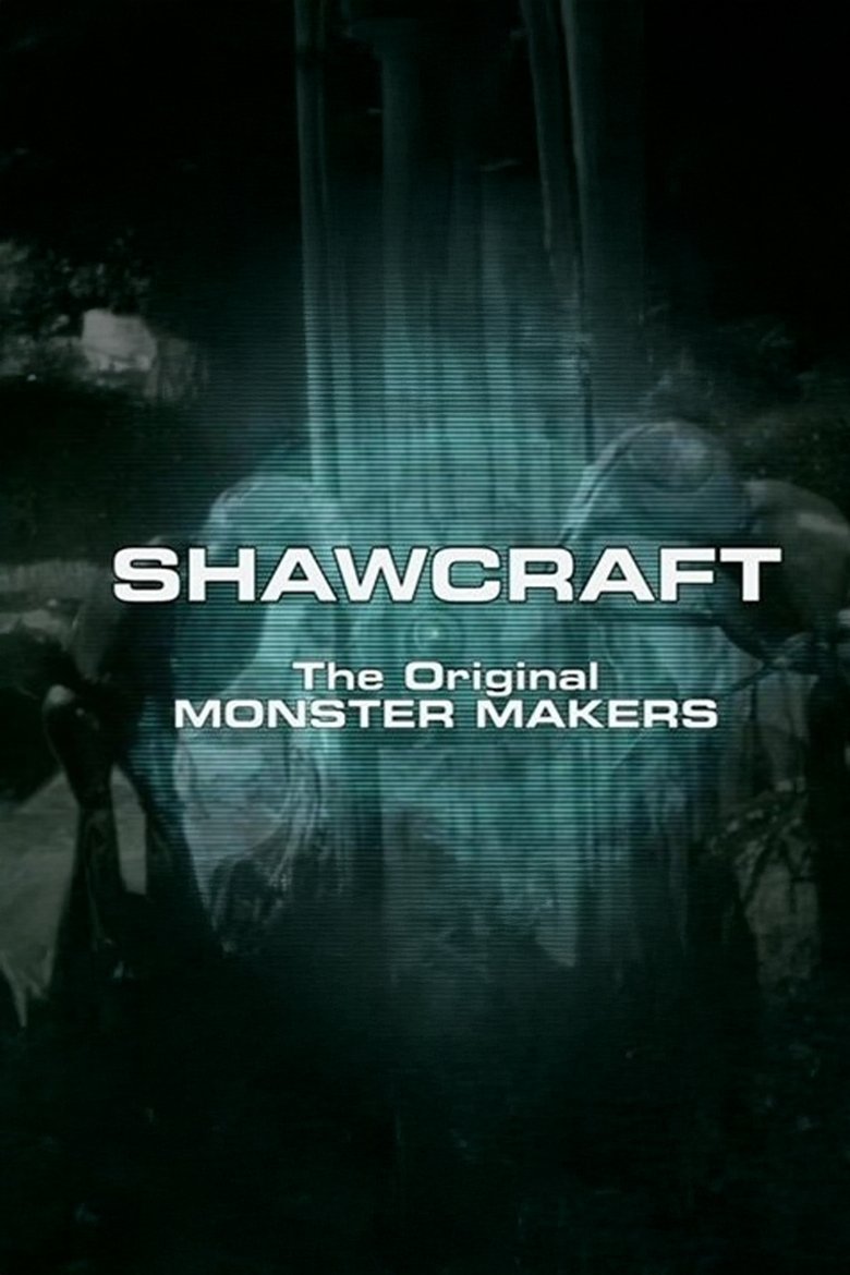 Shawcraft: The Original Monster Makers (2010)