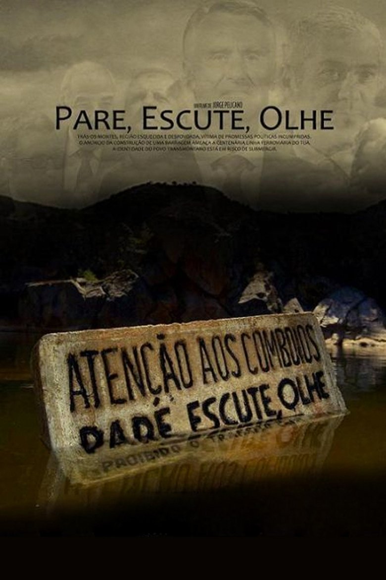 Pare, Escute, Olhe main poster