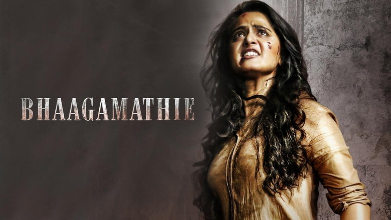 Bhaagamathie (2018)