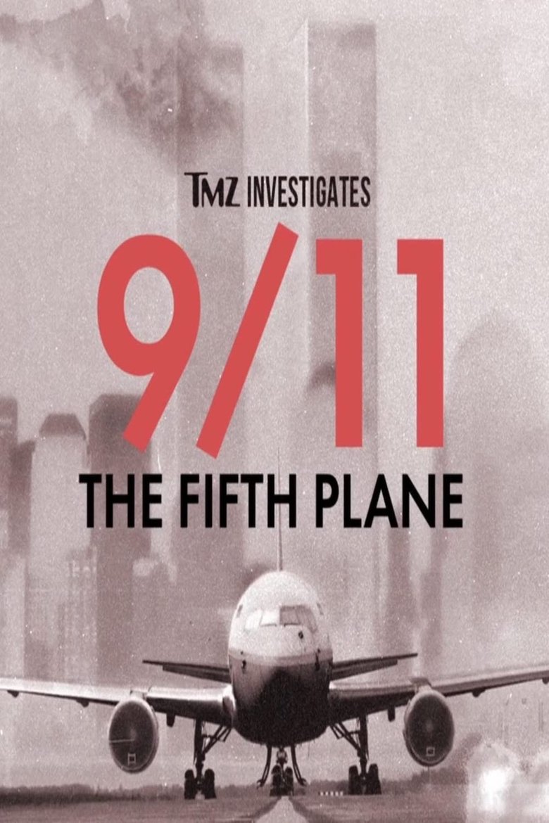 TMZ Investigates: 9/11 - The Fifth Plane main poster