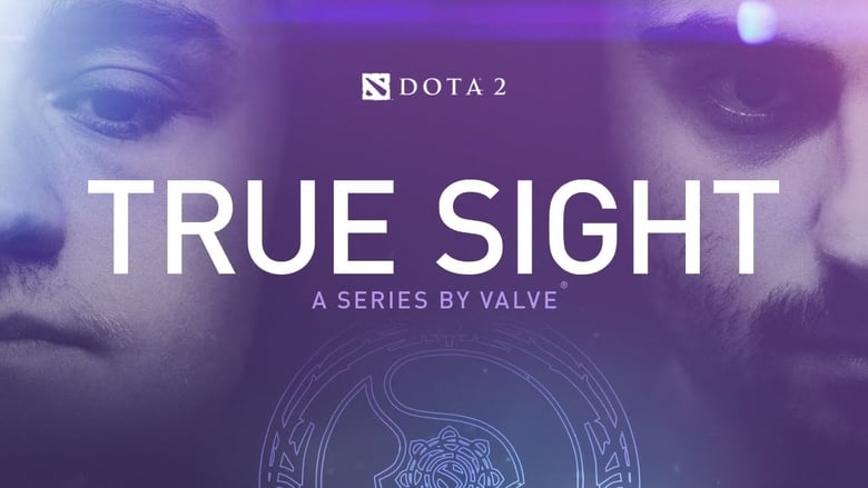 True Sight : The International 2019 Finals (2020)