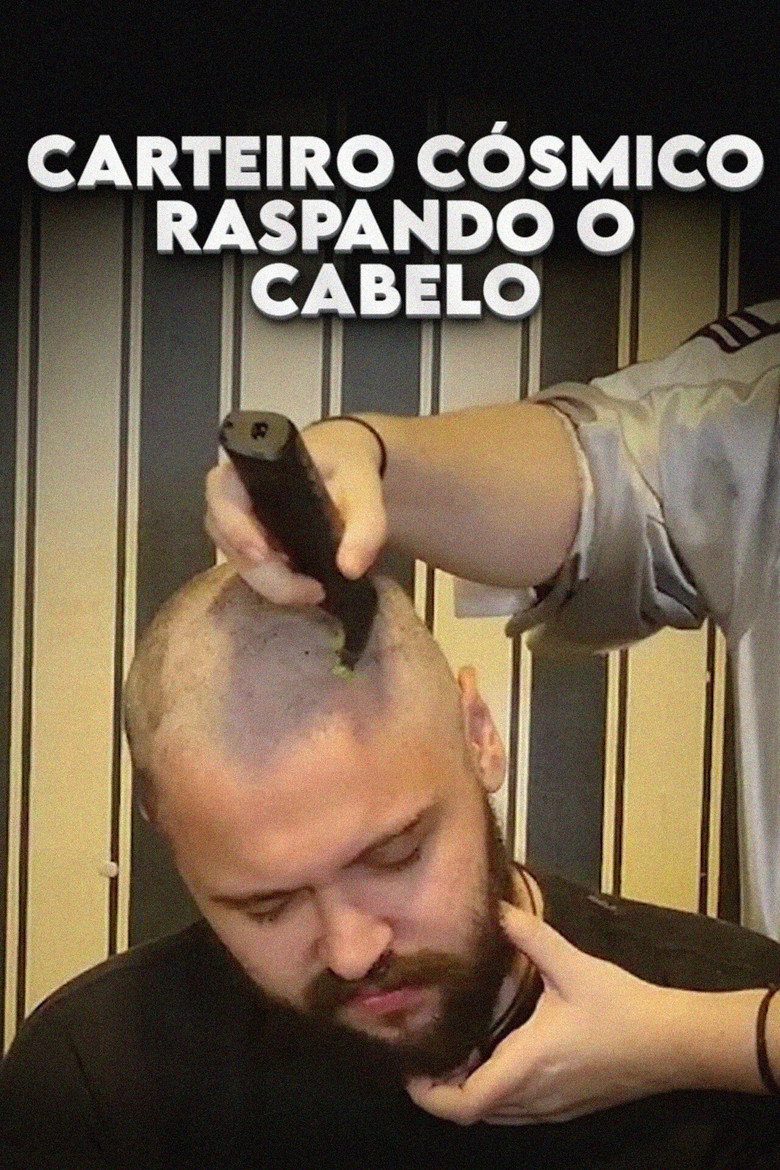 Carteiro Cósmico Raspando o Cabelo