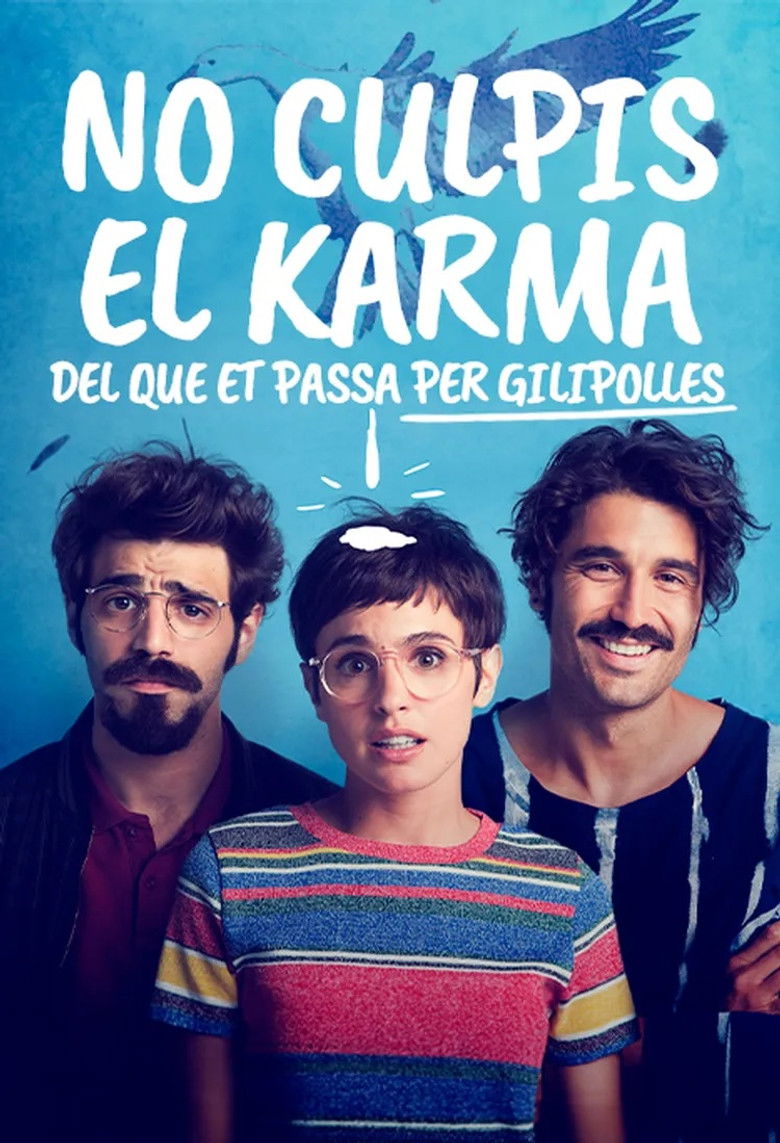 Imatge de No culpis el karma del que et passa per gilipolles