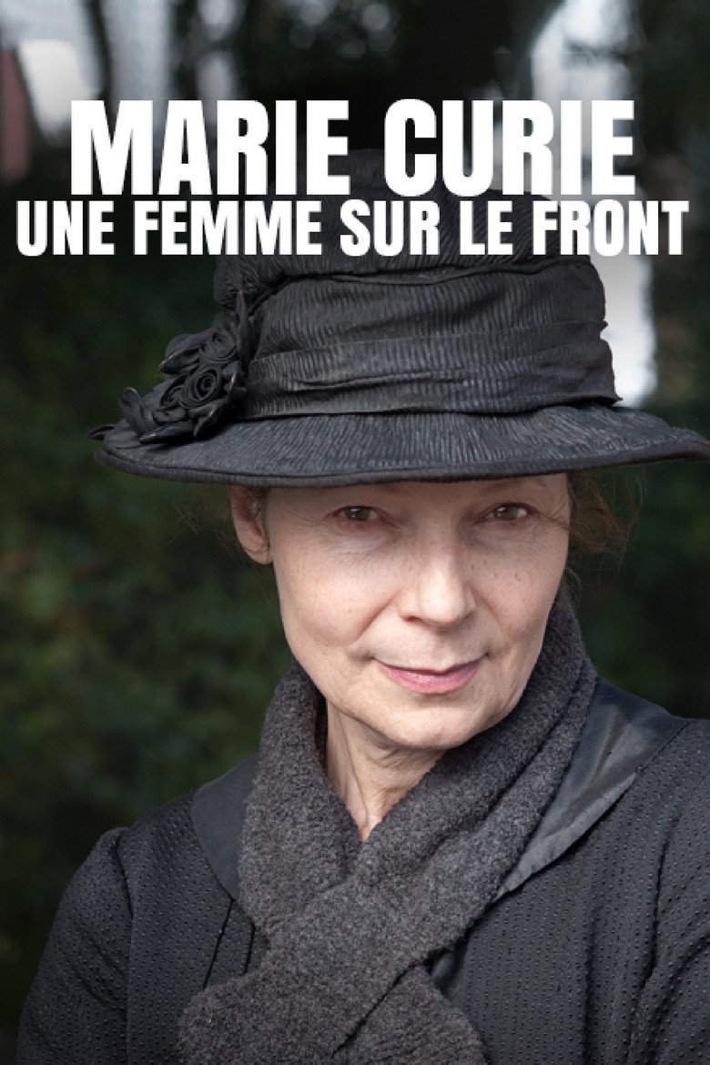 Marie Curie, une femme sur le front poster