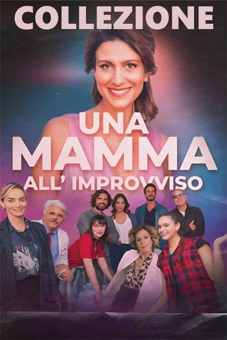 Una mamma all'improvviso - Collezione poster