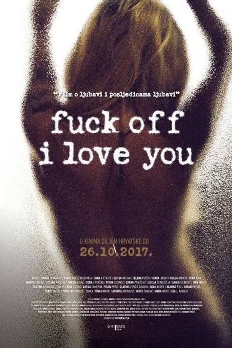 Fuck Off I Love You