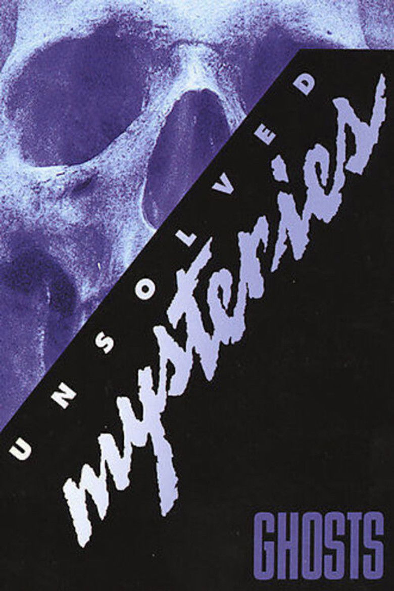 Unsolved Mysteries: Ghosts